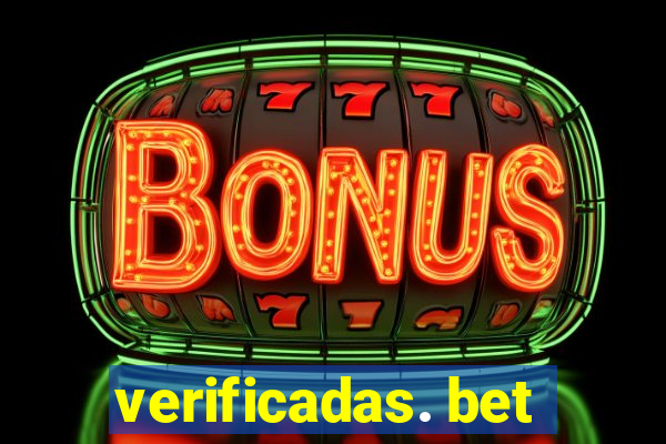 verificadas. bet